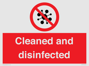 Cleaned and disinfected